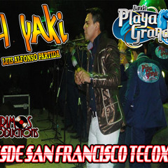 Las Calles Enlodadas El Yaki Ft Playa Grande Desde Tecoxpa