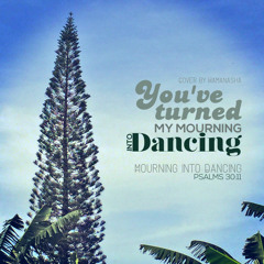 Mourning Into Dancing by Ron Kenoly