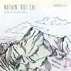 Nothin' But Chi (Original Mix)