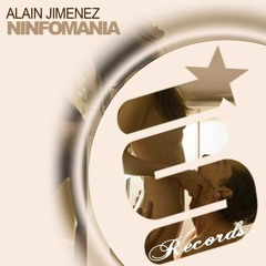 Alain Jimenez - Ninfhomanya (Original Mix)[Evolution Senses Records] ON BEATPORT!