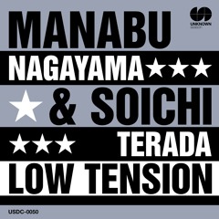 "Low Tension(2014 Long Version)" Manabu Nagayama & Soichi Terada