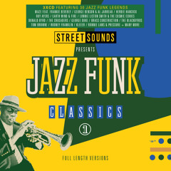 Street Sounds presents Jazz Funk Classics vol.1