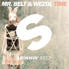 Mr. Belt & Wezol - Time (Original Mix) [OUT NOW]