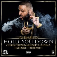DJ Khaled ft. Chris Brown, August Alsina, Future   Jeremih - Hold You Down (Instrumental)