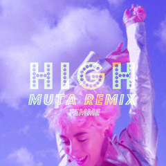 High (Muta Remix)