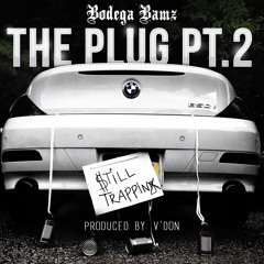 The Plug Pt. 2 (Prod. By: V'Don)
