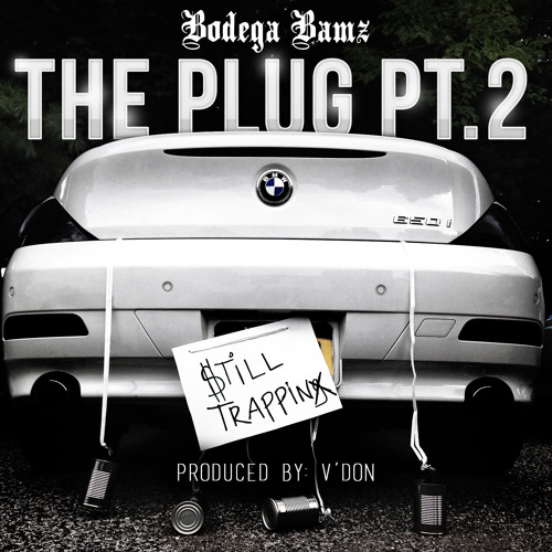 The Plug Pt. 2 (Prod. By: V'Don)
