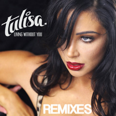 Tulisa - Living Without You (Extended Mix)