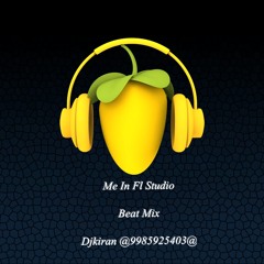 Me In Fl Studio Houzee Beat Mix Djkiran @9985925403@