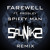 Artwork for Spiffy Man - Farewell Ft. Progley (Sauniks Remix)