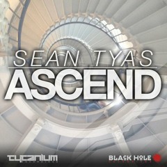 Sean Tyas - Ascend (Preview)