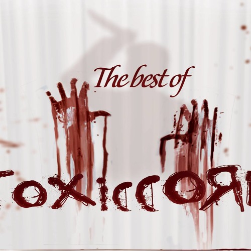 The Big Boy @ #WeAreToXicCore Show - 3-12-2014 - [ToXicCore Podcast] [001]