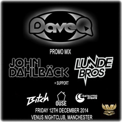 Dave Q | November 2014 | Bitch/Ouse/Catalytic Promo Mix