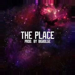 The Place - bigbolge