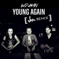 WD-HAN - Young Again (Jaem Remix)