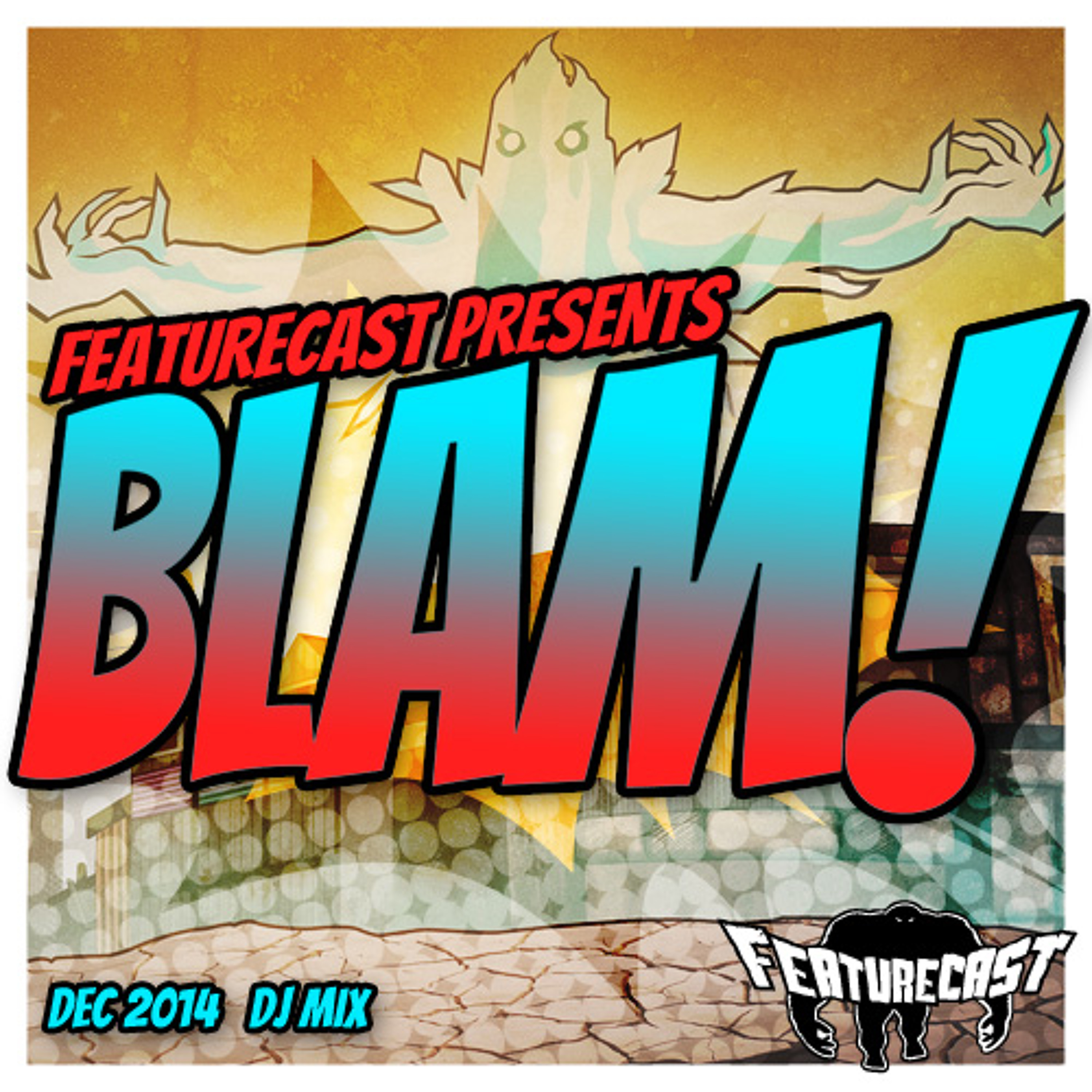 Featurecast - BLAM! Mixtape episode artwork