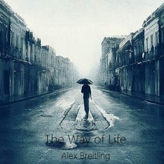 Alex Breitling - The Way of Life