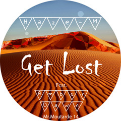 Haze-M - Get Lost
