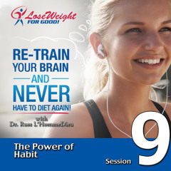 Session 09- The Power of Habit
