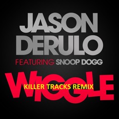 Jason Derulo Ft. Snopp Dog - Wiggle ( Killer Tracks Remix )