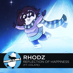 Rhodz - Reflection of Happiness (ft. Colate)
