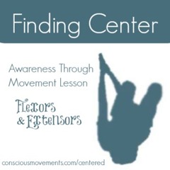 Centered: Flexors & Extensors
