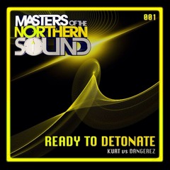 *FC* MOTNS001 - Ready To Detonate - Dangerez Vs Kurt (Sample)