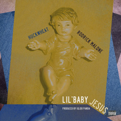 Lil' Baby Jesus (Prod. Igloo Panda)