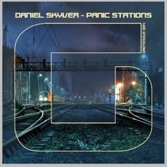 Daniel Skyver - Panic Stations - Grotesque - Out Now!