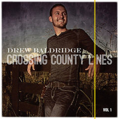 Crossing County Lines (VOL 1)