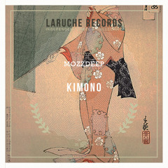 #41. Mozzdeep - Kimono (Free Honey)