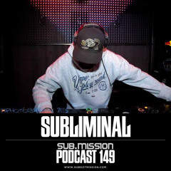 Sub.mission Podcast 149 - Subliminal