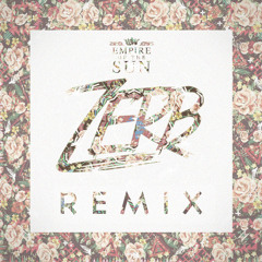 Empire Of The Sun - Walking On A Dream (Zerb Remix)