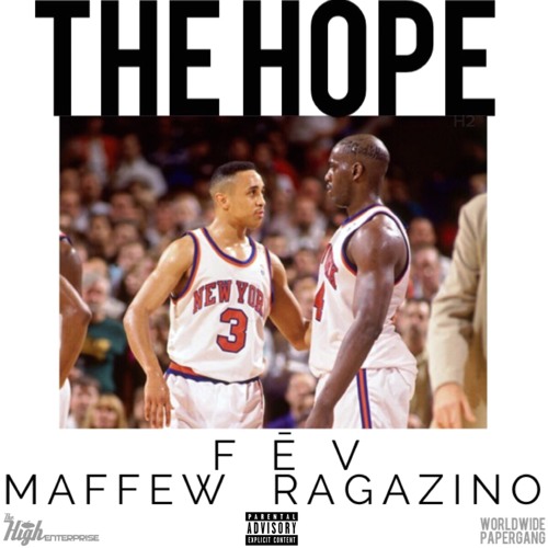 The Hope (Fev x Maffew Ragazino)