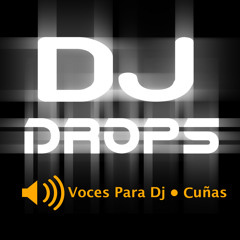 DJ DROPS - CUÑAS PARA DJ - PISADORES - SELLOS DJ / PABLO ESCRIBAR THE VOICE PABLOTEX ®