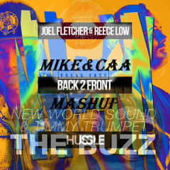 Joel Fletcher, Reece Low, Timmy Trumpet & New World Sound - The Buzz Free 2 Front - Kimikaa Mashup