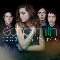 Echosmith - Cool Kids (RAC Mix)