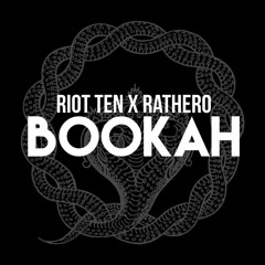 RIOT TEN & RATHERO - BOOKAH