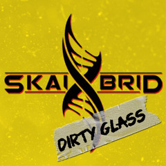 Dirty Glass (Raw)