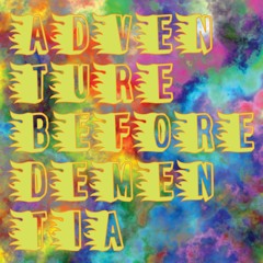 MAATZI - Adventure Before Dementia {Prod. Jaie Gon}