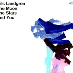 Nils Landgren - Stars in Your Eyes