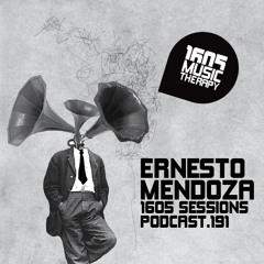 1605 Podcast 191 with Ernesto Mendoza