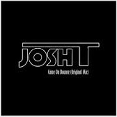 Josh T - Come On Bounce (Original Mix)