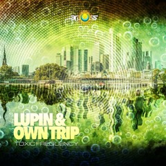 LUPIN & OWNTRIP - Toxic Frequency EP (BMSS Records)