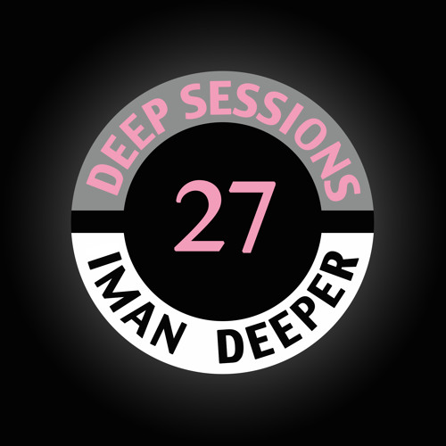 Deep Sessions Radioshow #27
