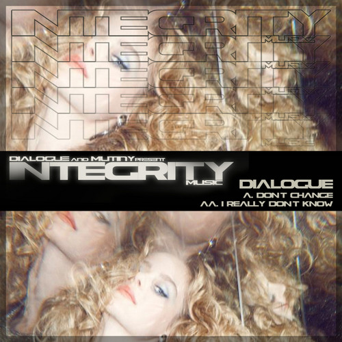 Dialogue - Don't Change - Raz Remix - Integrity Music forthcoming