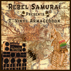 Rebel Samurai - 7" Vinyl Armageddon [CRMT015 - 100% Vinyl - FREE DOWNLOAD]