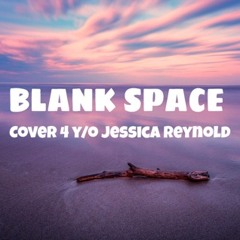 Blank Space - Taylor Swift (cover by 4 y/o Jessica Reynold)