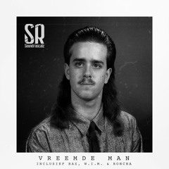 Soundrascalz - Vreemde Man ft. Baz, W.I.M. & Roncha (Prod. Btrix)