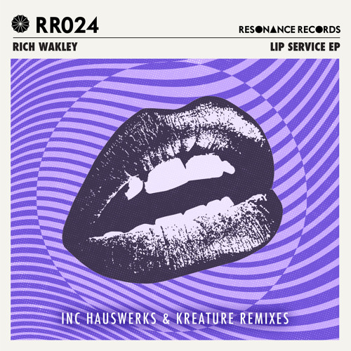 Lip Service (Hauswerks Remix) (Preview) (Resonance)